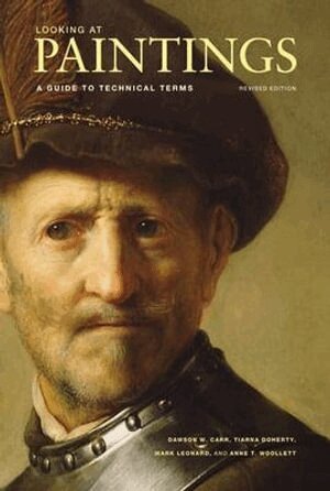 . Doherty - Looking at Paintings – A Guide to Technical Terms,  Revised Edition, Häftad