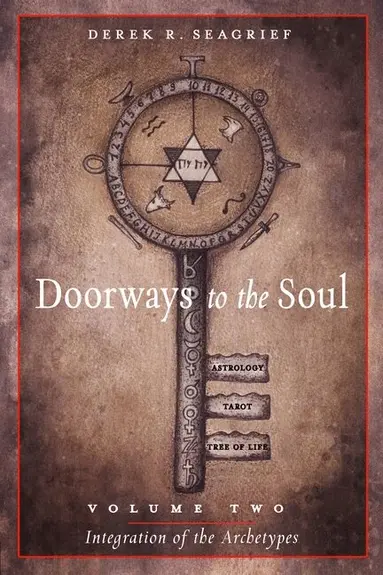 Doorways to the Soul, Volume Two: Integration of the Archetypes
