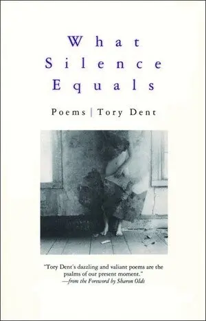 Tory Dent - What Silence Equals, Häftad. Tillgänglighet: Tillfälligt slut