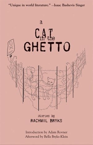 Rachmil Bryks - Cat in the Ghetto, Häftad. Tillgänglighet: Tillfälligt slut