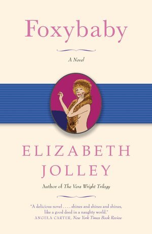 Elizabeth Jolley - Foxybaby, Häftad