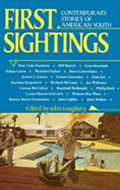 John Loughery - First Sightings: Contemporary Stories about American Youth, Inbunden