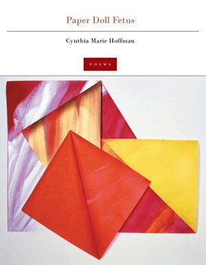 Cynthia Marie Hoffman - Paper Doll Fetus, Häftad. Tillgänglighet: Tillfälligt slut