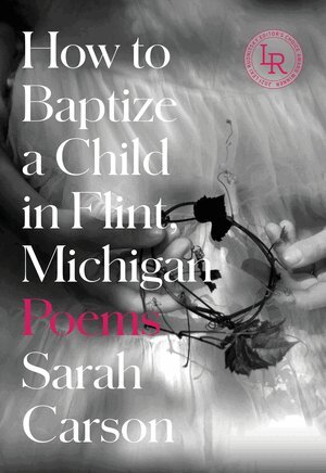 Sarah Carson - How to Baptize a Child in Flint, Michigan, Häftad. Tillgänglighet: Tillfälligt slut