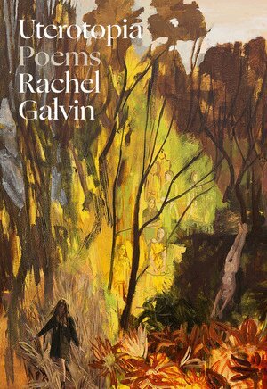 Rachel Galvin - Uterotopia, Häftad. Tillgänglighet: Tillfälligt slut