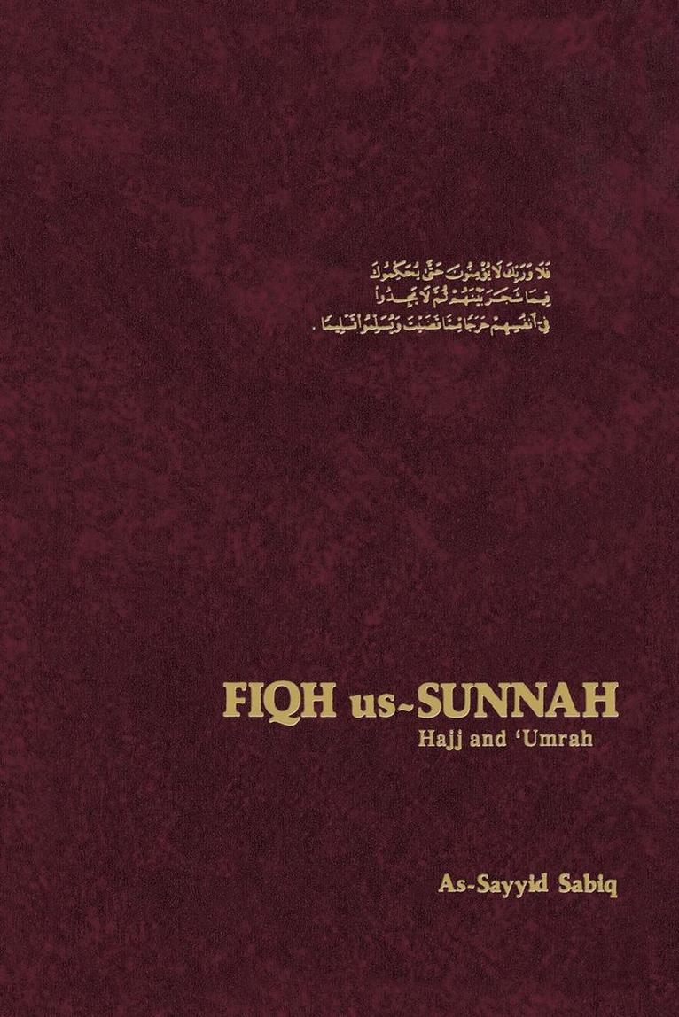 As-Sayyid Sabiq - Fiqh Us Sunnah: Hajj and Umrah, Inbunden