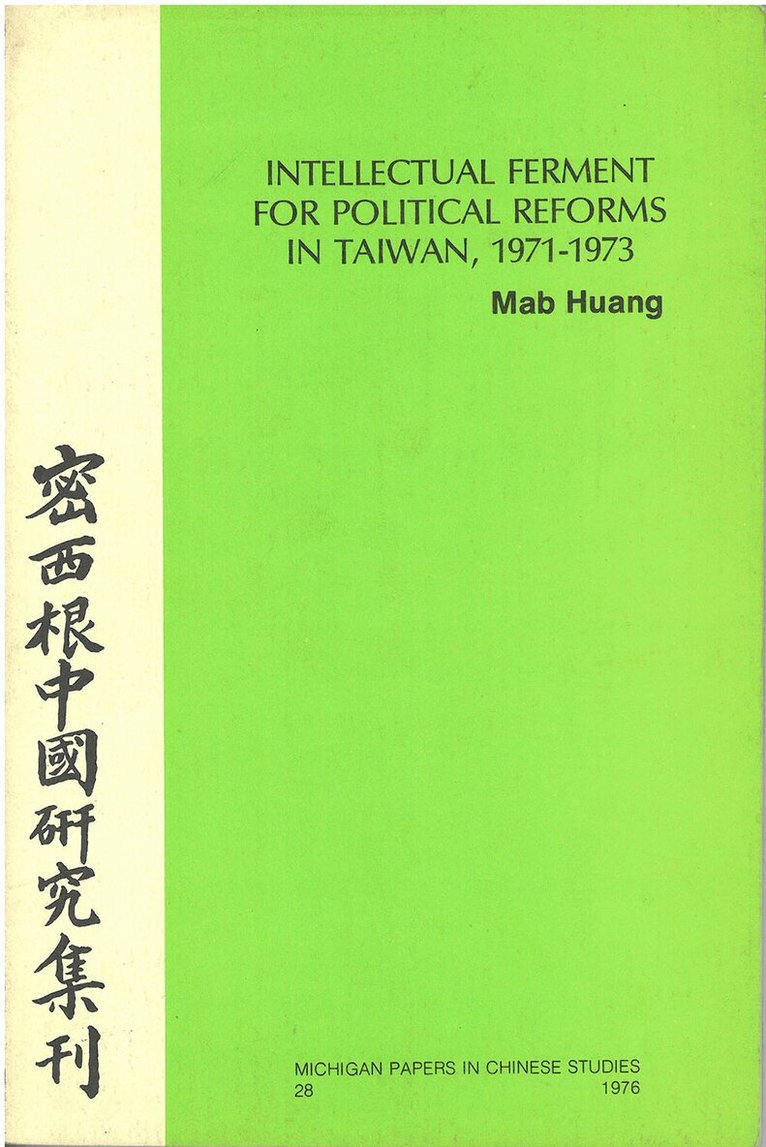 Mab Huang - Intellectual Ferment for Political Reforms in Taiwan, 1971–1973, Häftad. Tillgänglighet: Tillfälligt slut