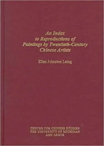 Ellen Johnston Laing - Index to Reproductions of Paintings by Twentieth-Century Chinese Artists, Inbunden. Tillgänglighet: Tillfälligt slut