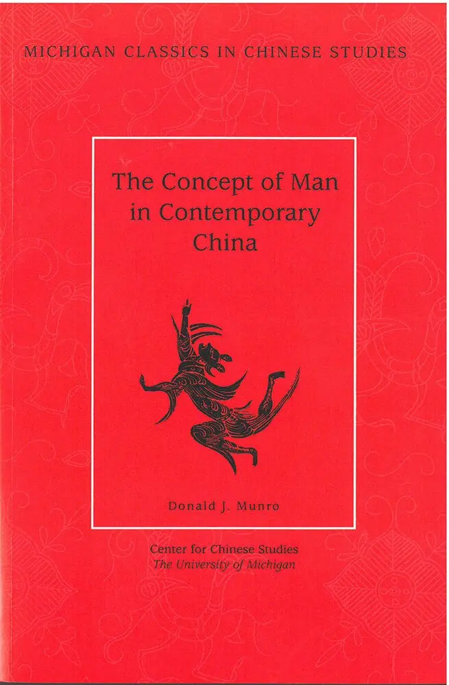 Donald J. Munro - Concept of Man in Contemporary China, Häftad. Tillgänglighet: Tillfälligt slut