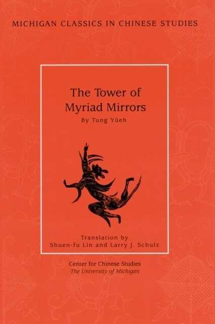 Yueh Tung, Tung Yueh - Tower of Myriad Mirrors, E-bok