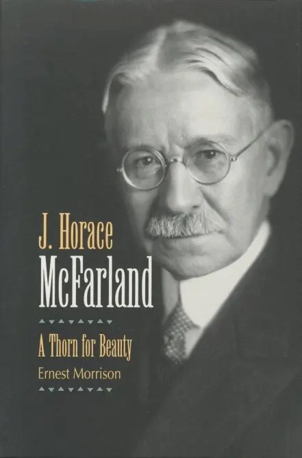 Ernest Morrison - J. Horace McFarland, Inbunden. Tillgänglighet: Lägg i varukorg