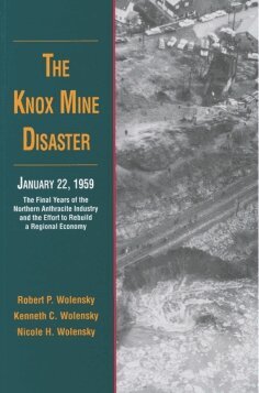 Robert P. Wolensky, Kenneth C. Wolensky, Nicole H. Wolensky - Knox Mine Disaster, January 22, 1959, Häftad. Tillgänglighet: Tillfälligt slut