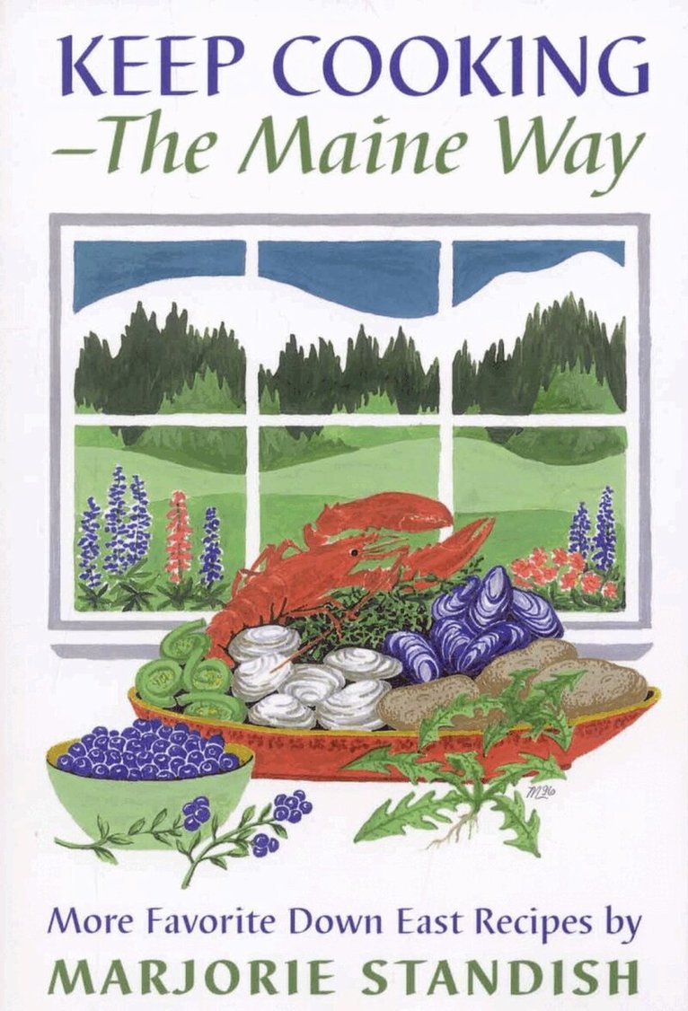 Marjorie Standish - Keep Cooking--the Maine Way, Häftad