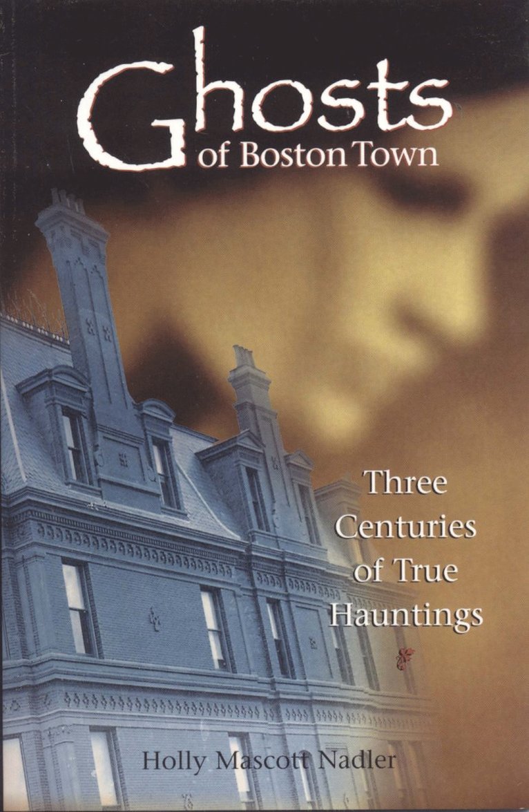 Holly Nadler - Ghosts of Boston Town, Häftad. Tillgänglighet: Lägg i varukorg