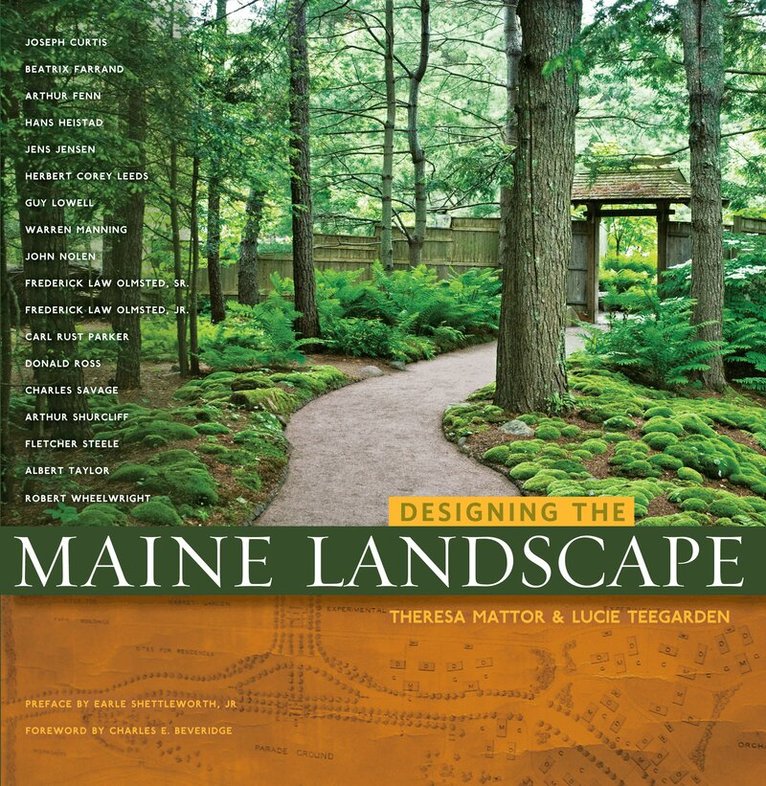 Theresa Mattor, Lucie Teegardeb - Designing the Maine Landscape, Inbunden. Tillgänglighet: Tillfälligt slut