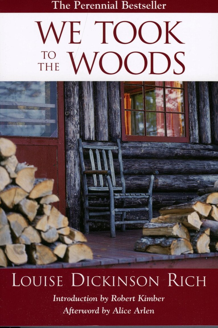 Louise Rich Dickinson - We Took to the Woods, Häftad