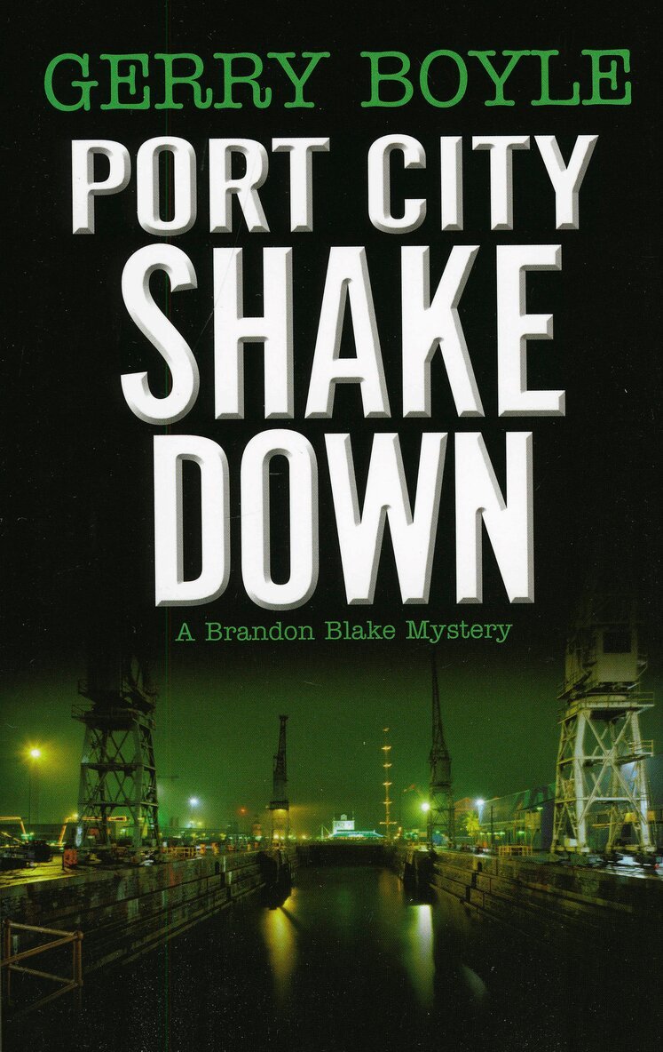 Gerry Boyle - Port City Shakedown, Inbunden