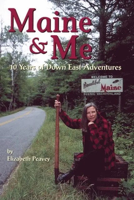 Elizabeth Peavey - Maine & Me, E-bok. Tillgänglighet: Lägg i varukorg