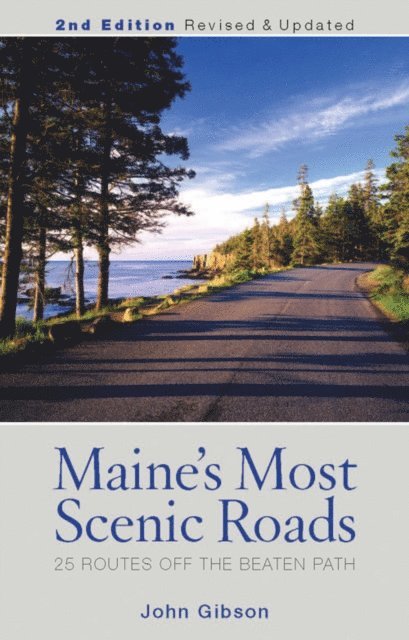 John Gibson - Maine's Most Scenic Roads, E-bok