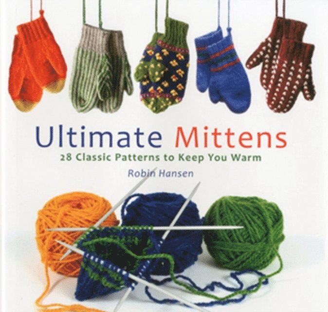 Robin Hansen - Ultimate Mittens, E-bok