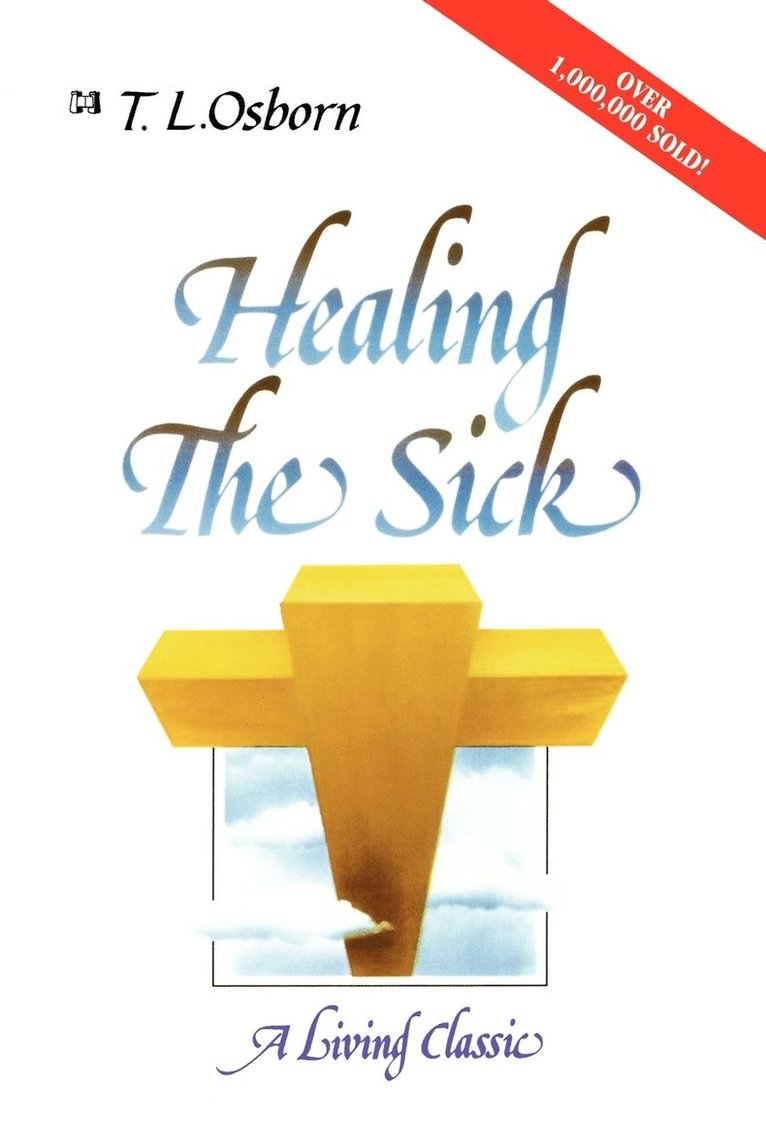 T.L. Osborn - Healing the Sick, Häftad