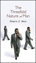 The Threefold Nature of Man