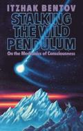 Stalking the Wild Pendulum