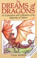Dreams of Dragons av Lyall Watson, Lyall Watson