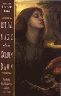 Ritual Magic of the Golden Dawn