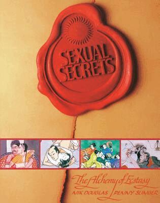 Nik Douglas, Penny Slinger - Sexual Secrets: Twentieth Anniversary Edition, Häftad