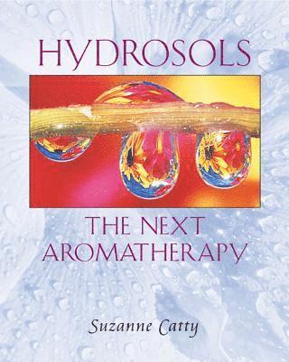 Suzanne Catty - Hydrosols, Häftad