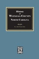 John Preston Arthur - History of Watauga County, North Carolina, Häftad. Tillgänglighet: Lägg i varukorg