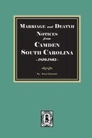 Brent H Holcomb - Marriage and Death Notices from CAMDEN, South Carolina Newspapers, 1816-1865, Häftad