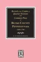 The Colonial Society of Pennsylvania - Records of the Courts of Quarter Sessions and Commonn Pleas of BUCKS County, Pennsylvania, 1684-1700., Häftad. Tillgänglighet: Lägg i varukorg