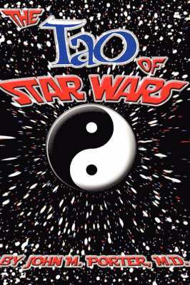 John Porter - Tao of Star Wars, Häftad