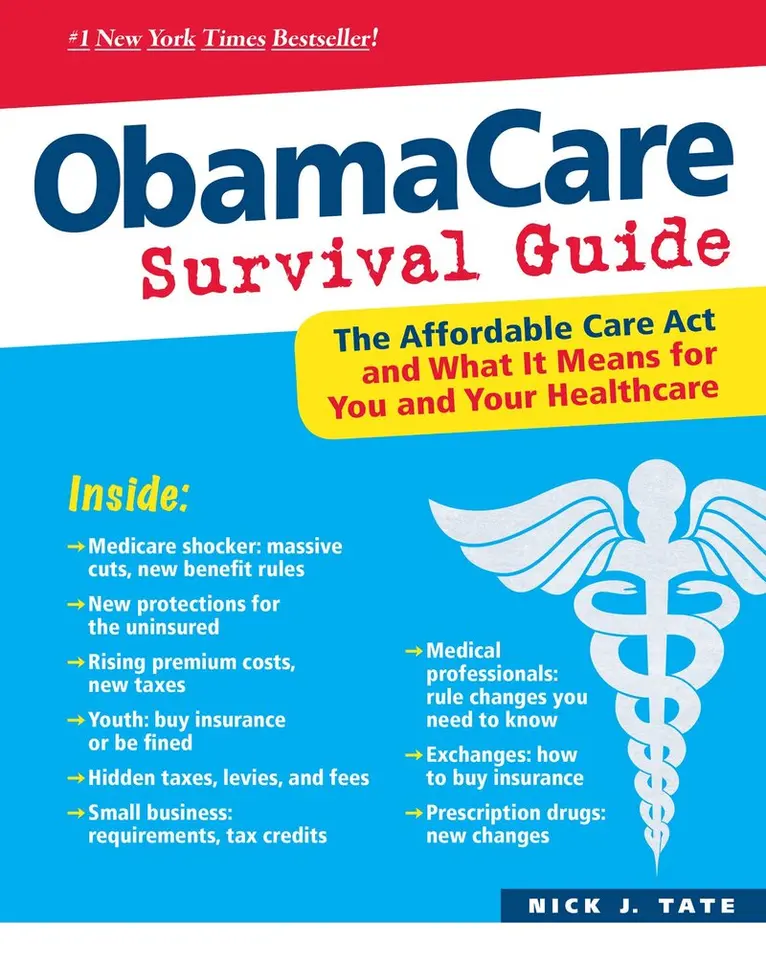 Nick J. Tate - ObamaCare Survival Guide, Häftad. Tillgänglighet: Lägg i varukorg