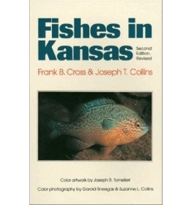 Frank B. Cross, Joseph T. Collins - Fishes in Kansas, Inbunden. Tillgänglighet: Tillfälligt slut