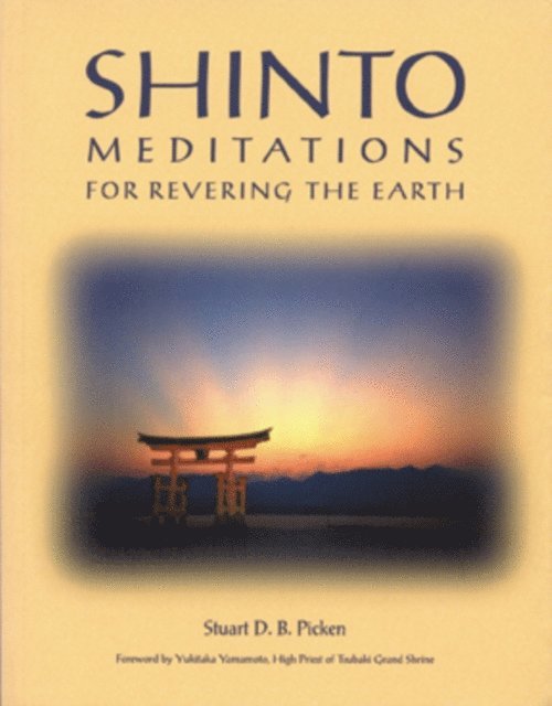 Stuart Picken - Shinto Meditations for Revering the Earth, E-bok