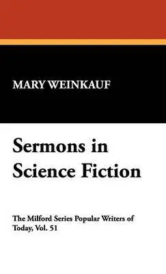 Mary Weinkauf - Sermons in Science Fiction, Inbunden. Tillgänglighet: Lägg i varukorg