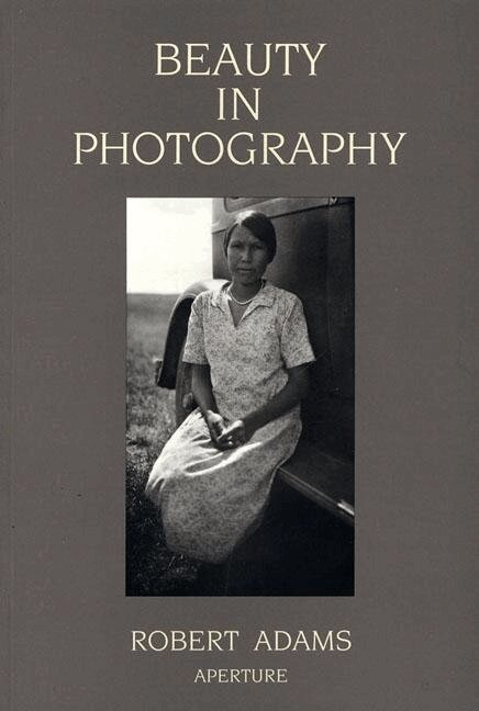 Robert Adams - Beauty in Photography, Häftad