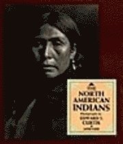 Edward Sheriff Curtis - Edward S. Curtis: The North American Indians. Tillgänglighet: Tillfälligt slut