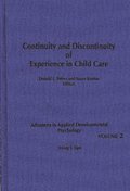 Continuity and Discontinuity of Experience in Child Care