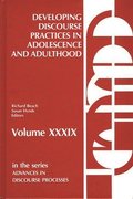 Developing Discourse Practices in Adolescence and Adulthood
