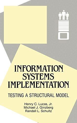 Henry C. Lucas Jr., Michael C. Ginzberg, Randall L. Schultz - Information Systems Implementation, Inbunden