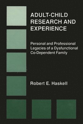 Robert E. Haskell - Adult-Child Research & Experience, Inbunden. Tillgänglighet: Lägg i varukorg