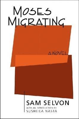 Sam Selvon, Susheila Nasta - Moses Migrating, Häftad. Tillgänglighet: Lägg i varukorg