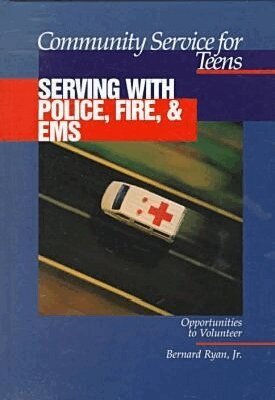 Bernard Ryan - Community Service for Teens: Serving with Police, Fire & EMS, Inbunden. Tillgänglighet: Tillfälligt slut