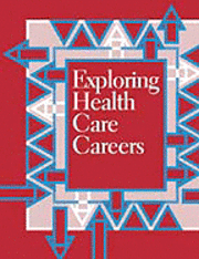 Carole Bolster, Ferguson - Exploring Health Care Careers, Inbunden. Tillgänglighet: Tillfälligt slut