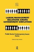 Labor/management Relations Among Government Employees