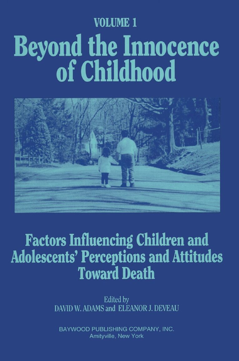 David Adams, Eleanor Deveau - Beyond the Innocence of Childhood, Inbunden. Tillgänglighet: Lägg i varukorg